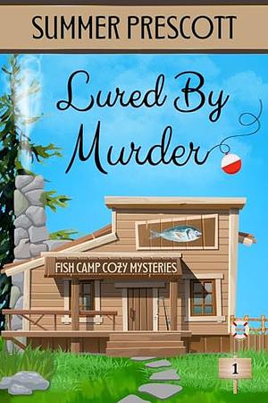 Lured By Murder by Summer Prescott