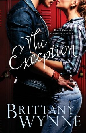 The Exception by Brittany Wynne