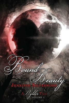 Bound Beauty by Jennifer Silverwood