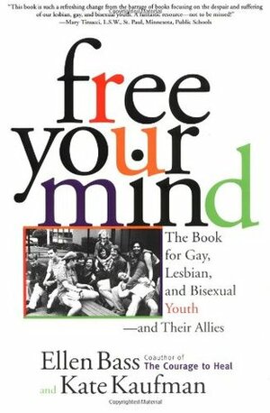Free Your Mind by Kate Kaufman, Ellen Bass