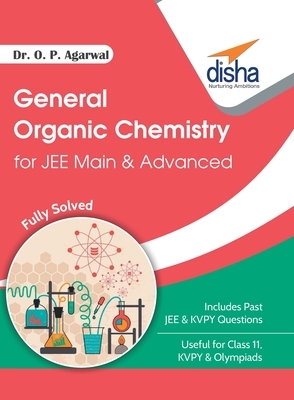 General Organic Chemistry for JEE Main & JEE Advanced by O. P. Agarwal