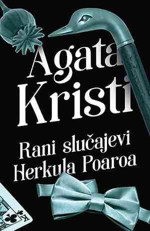 Rani slučajevi Herkula Poaroa by Agatha Christie