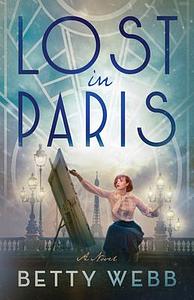Lost in Paris by Betty Webb