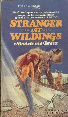 Stranger at Wildings by Madeleine Brent