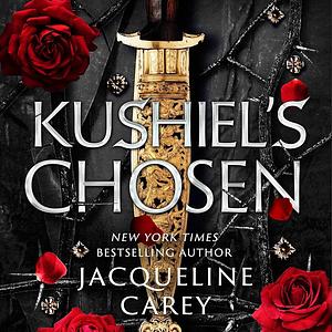 Kushiel's Chosen by Jacqueline Carey