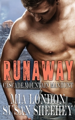 Runaway by Susan Sheehey, Mia London
