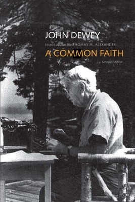 A Common Faith by John Dewey