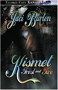 Kismet: Frost & Fire by Jaci Burton