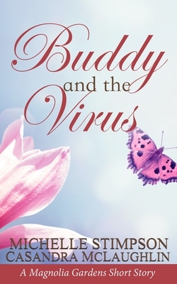 Buddy and the Virus by Michelle Stimpson, Casandra McLaughlin