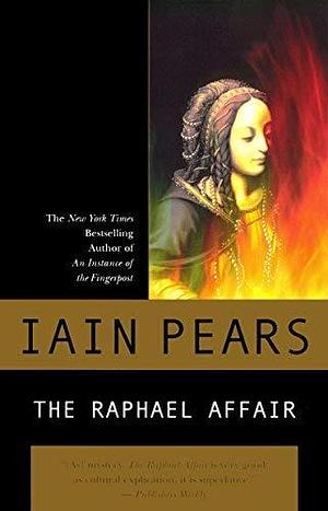 The Raphael Affair (Art History Mysteries) Paperback February 1, 2001 by Iain Pears, Iain Pears