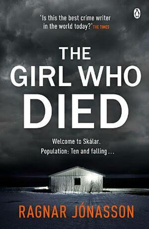 The Girl Who Died by Ragnar Jónasson