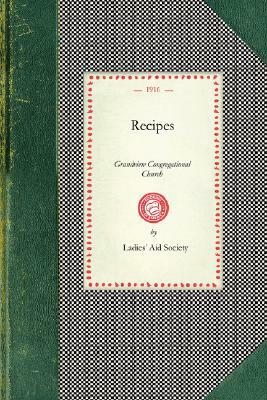 Recipes, Grandview Congregational Church: Grandview Congregational Church by 