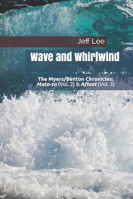 Wave and Whirlwind by Jeff Lee