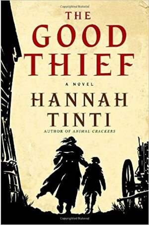 The Good Thief by Hannah Tinti