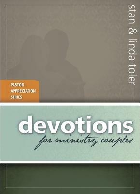 Devotions for Ministry Couples by Stan Toler, Linda Toler