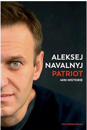 Patriot - min historie  by Alexei Navalny