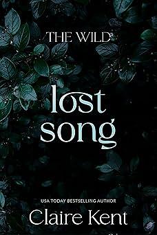 Lost song by Claire Kent