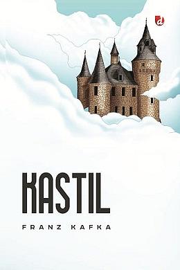 Kastil by Franz Kafka