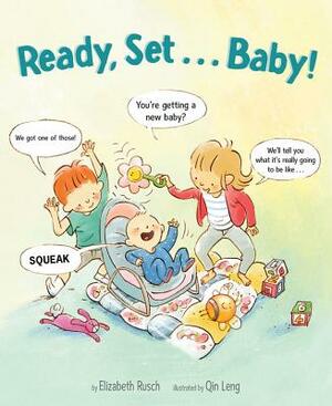Ready, Set . . . Baby! by Elizabeth Rusch