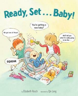 Ready, Set . . . Baby! by Elizabeth Rusch
