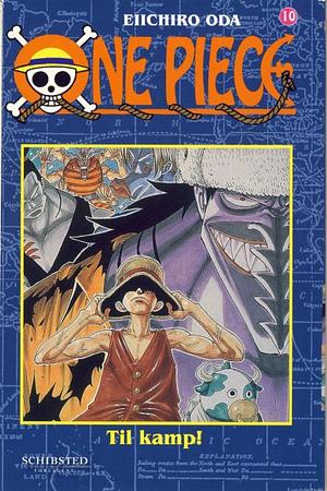 One Piece 10: Til kamp!  by Eiichiro Oda