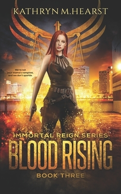 Blood Rising by Kathryn M. Hearst