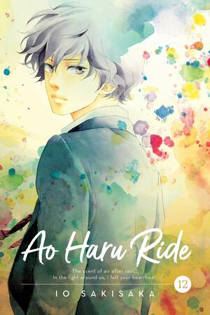 Ao Haru Ride, Vol. 12 by Io Sakisaka