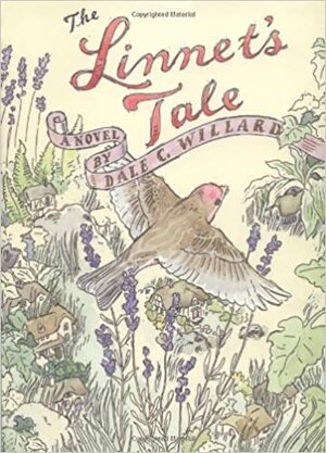 The Linnet's Tale by Dale C. Willard