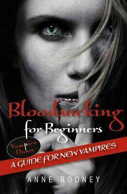 Bloodsucking for Beginners by Anne Rooney