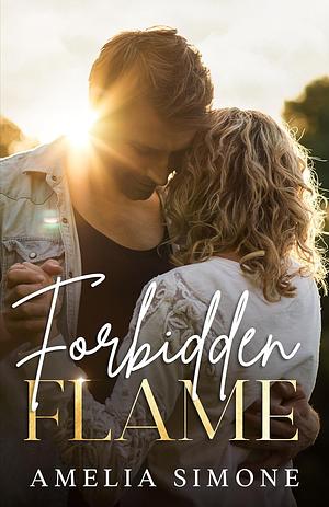 Forbidden Flame by Amelia Simone