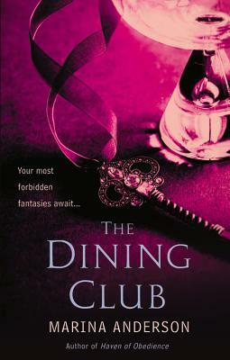 The Dining Club by Marina Anderson