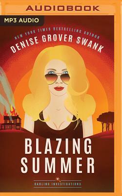 Blazing Summer by Denise Grover Swank
