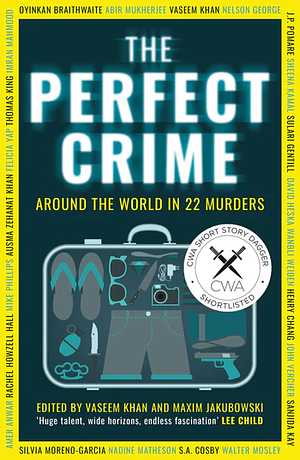 The Perfect Crime by Maxim Jakubowski, Vaseem Khan