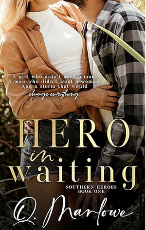 Hero in Waiting by Quinn Marlowe