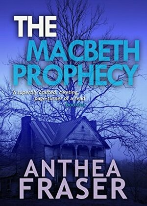 The Macbeth Prophecy by Anthea Fraser