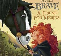 A Friend for Merida by Irene Trimble, Irene Trimble