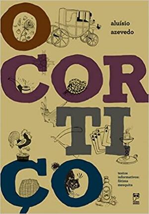 O Cortiço by Aluísio Azevedo, Fátima Mesquita