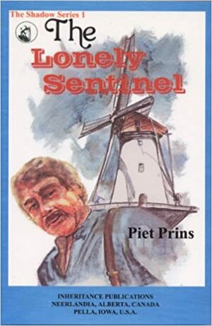 The Lonely Sentinel by Piet Prins