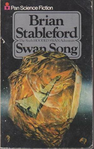 Swan Song by Brian Stableford