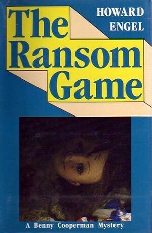 The Ransom Game by Howard Engel