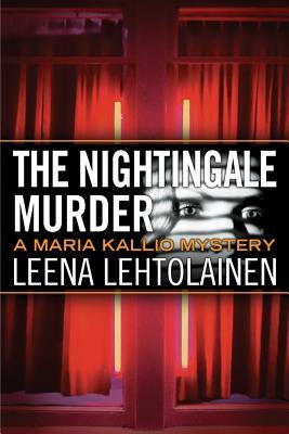 The Nightingale Murder by Leena Lehtolainen