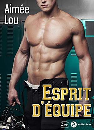 Esprit d'équipe by Aimée Lou