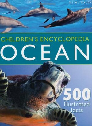 Children's Encyclopedia - Ocean: Highly Visual, with Detailed Information about Coral Reefs, by Belinda Gallagher