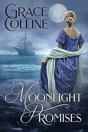 Moonlight Promises by Grace Colline