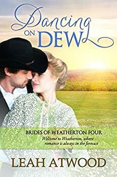 Dancing on Dew by Leah Atwood