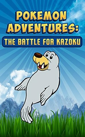 Pokemon Adventures: The Battle For Kazoku by Innovate Media