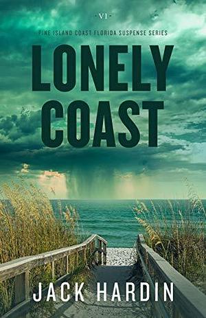 Lonely Coast by Jack Hardin, Jack Hardin