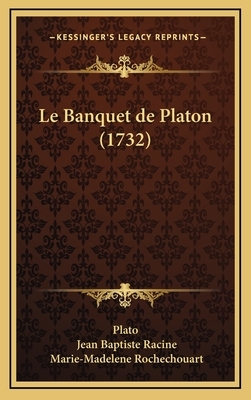 Le Banquet de Platon (1732) by Plato