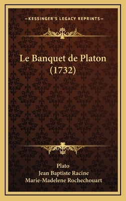 Le Banquet de Platon (1732) by Plato