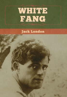 White Fang by Jack London